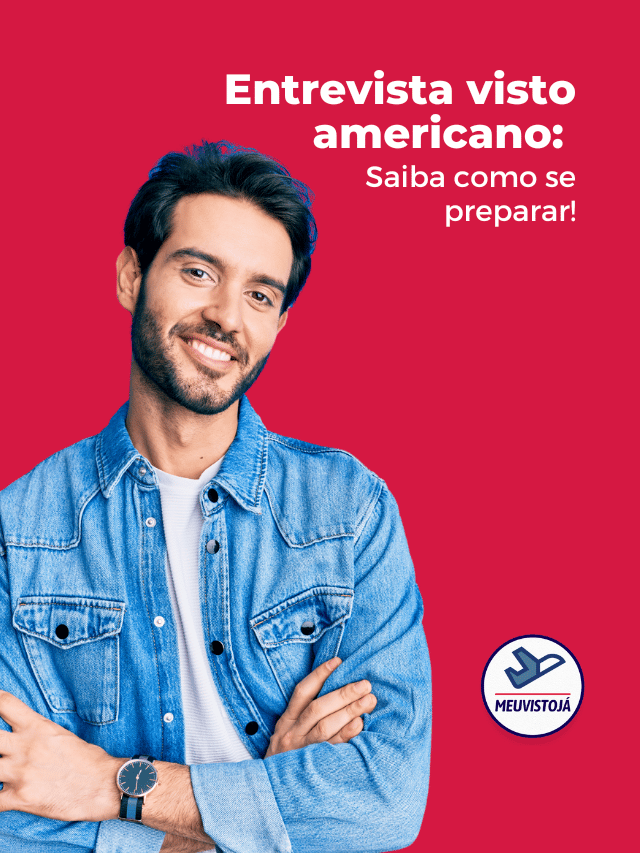 Entrevista visto americano: Saiba como se preparar!