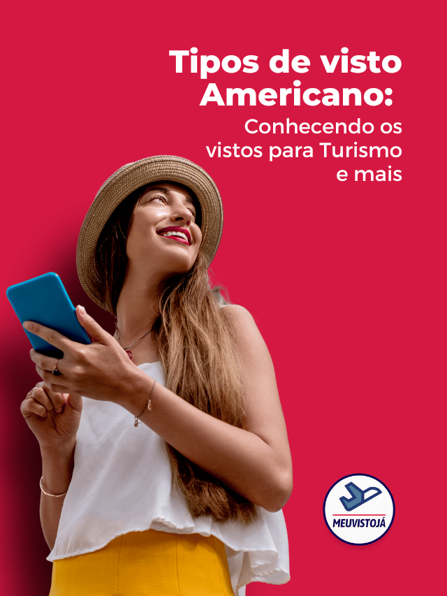 Tipos de visto Americano: Conhecendo os vistos para Turismo e mais