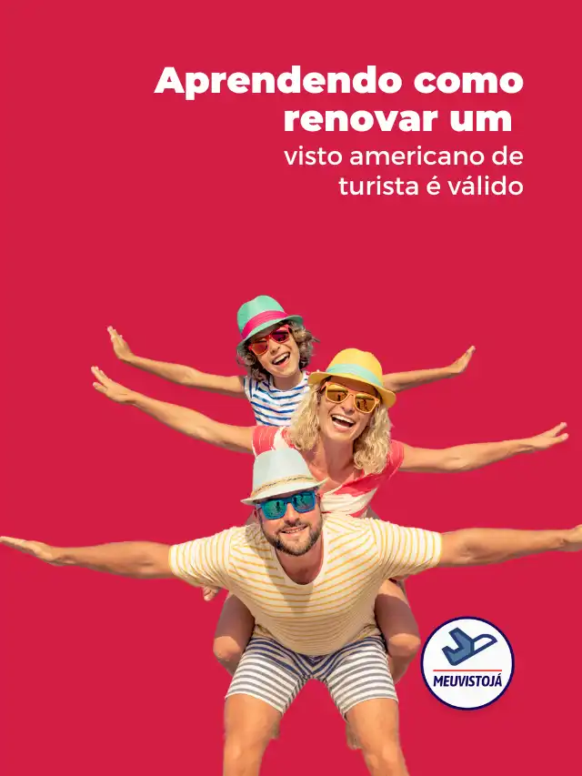 Aprendendo como renovar um visto americano de turista